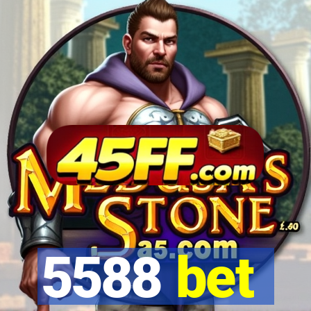 5588 bet